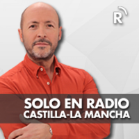 Solo en Radio Castilla-La Mancha podcast