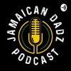 Jamaican Dadz Podcast