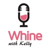 Whine With Kelly artwork