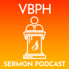 VBPH Sermon Podcast - Pastor Adam Dragoon