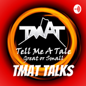 TMAT Talks - Tell Me a Tale (TMAT)