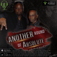 Another Round of Absolute podcast