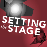 Setting the Stage podcast