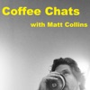 Coffee Chats with Matt Collins artwork