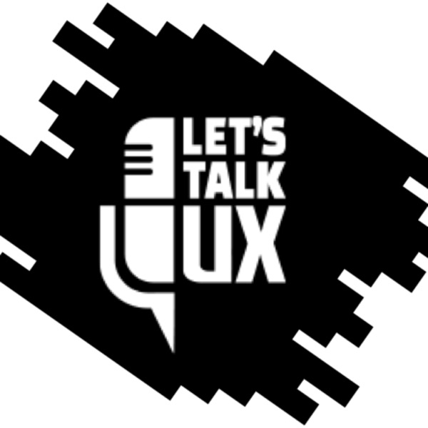 Let's Talk UX