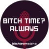 Bitch Time Always artwork