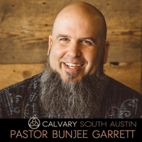 Calvary South Austin Godcast podcast