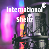 International Shellz podcast