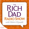 Rich Dad Radio Show: In-Your-Face Advice on Investing, Personal Finance, & Starting a Business
