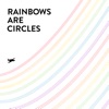 Rainbows are Circles: Waking up to Wonder artwork