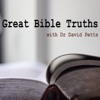 Great Bible Truths with Dr David Petts artwork