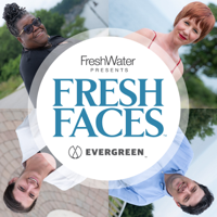 FreshFaces podcast