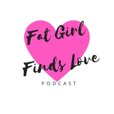 Fat Girl Finds Love Fat Girl Finds Love