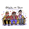 Otaku the Town artwork