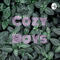 Cozy Boys podcast