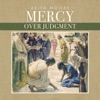 Mercy Over Judgment Audio artwork