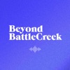 Beyond BattleCreek artwork