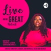 Live and Be Great artwork