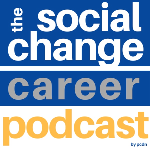 The Social Change Career Podcast Image