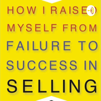 How I Raised My Self From Failure To Success In Selling By FRANK BETTGER (Trailer)
