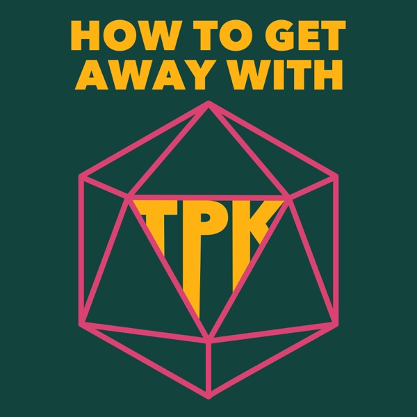 How To Get Away With TPK Artwork
