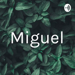 Miguel