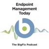 Endpoint Management Today: The BigFix Podcast artwork