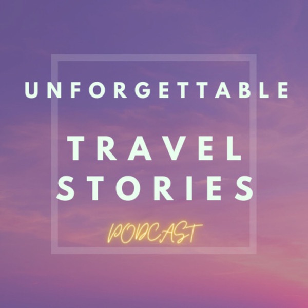 Unforgettable Travel Stories Artwork