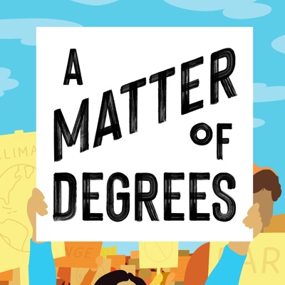 A Matter of Degrees A Matter of Degrees
