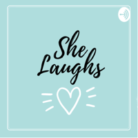 She Laughs podcast