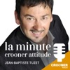La minute crooner attitude
