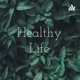 Healthy Life