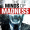 The Minds of Madness - True Crime Stories