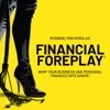 Financial Foreplay® Podcast artwork