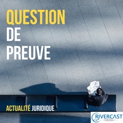 Épisode 23 : Les données personnelles | Question de Preuve