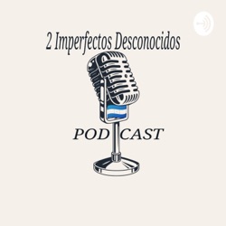 2 Imperfectos Desconocidos 