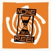None of This is Reel artwork