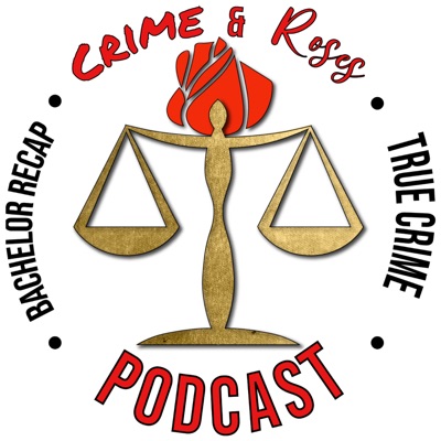 Crime and Roses Crime and Roses
