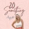 20 Something with Maddie artwork