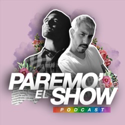 Paremo’ el show