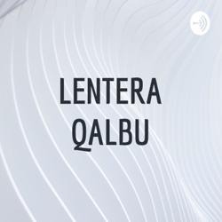 LENTERA QALBU