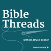 Bible Threads With Dr. Bruce Becker artwork