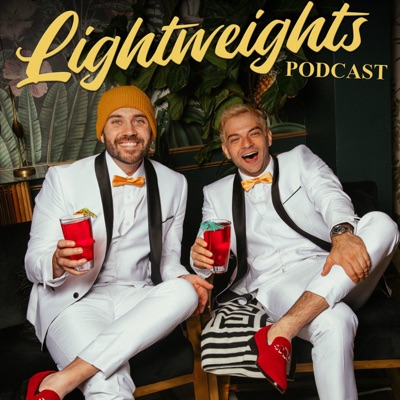 Lightweights Podcast Lightweights Podcast
