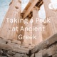 Taking a Peek at Ancient Greek 