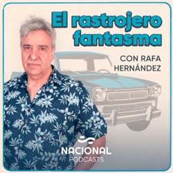 El rastrojero fantasma