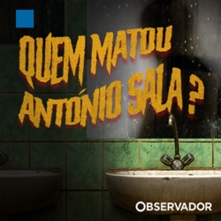 Quem matou António Sala? Moita Flores veio investigar. Ouça aqui o 2º episódio da nossa radionovela