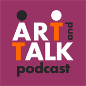 Art and Talk - Il podcast dell'arte - Art and Talk