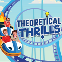 Theoretical Thrills podcast