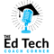The Ed Tech Coach's Corner