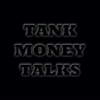 Tank Money Talks artwork